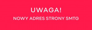 SMTG | Zapraszamy na naszą nową stronę internetową